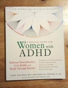 "A Radical Guide for Women with ADHD...", Frank Michelle Solden Sari
