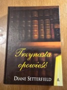"Trzynasta opowieść " Diane Setterfield 