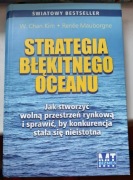 STRATEGIA BŁĘKITNEGO OCEANU,  W. Chan Kim, Renee Mauborgne  