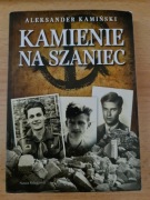 Kamienie na szaniec- Aleksander Kamiński