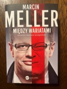 Marcin Meller, Miedzy wariatami
