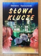 Słowa klucze Tarczyński