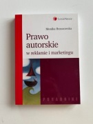 Prawo autorskie w reklamie i marketingu – Monika Brzozowska (LexisNexis)
