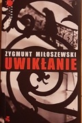 Zygmunt Miłoszewski - Uwikłanie