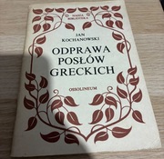 Jan Kochanowski Odprawa posłów greckich