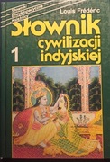 Frédéric L. - Słownik cywilizacji indyjskiej 1