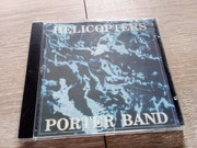 PORTER BAND - HELICOPTERS CD