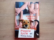 Karolina Macios - Pieskie życie mojego kota