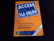 Access nie tylko dla orłów 2.0