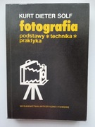 Kurt Dieter Solf, Fotografia: Podstawy, technika, praktyka 