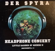 Der Spyra Headphone Concert