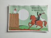 Wanda leży na naszej ziemi, Makuszyński, Walentynowicz