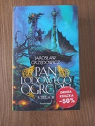 Jarosław Grzędowicz - Pan Lodowego Ogrodu księga III