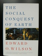 The social conquest of earth - E. O. Wilson