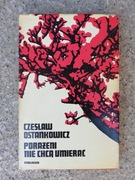 książka "Porażeni nie chcą umierać" Czesław Ostańkowicz
