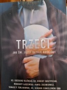 Trzeci. Jak św. Józef ratuje świat.