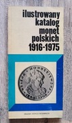 Ilustrowany katalog monet polskich 1916-1975