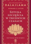 Sztuka szczęścia w trudnych czasach