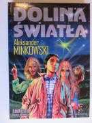 Dolina światła Aleksander Minkowski