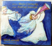 Beata Czarnecka, Andrzej Seweryn / Blask Aureoli / CD