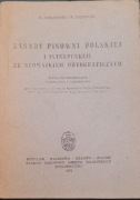 Zasady pisowni polskiej i interpunkcji ze słownikiem ortograficznym