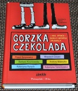 Gorzka czekolada i inne opowiadania o ważnych sprawach - Beręsewicz