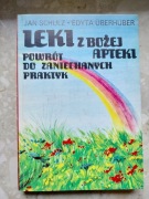 Leki z bożej apteki - Jan Schulz