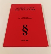 KODEKS KARNY. THE PENAL CODE. Ewa Łozińska