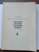 "Wieczność piramid i tragedia Pompei" W.H. Boulton