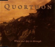Quorthon – When Our Day Is Through