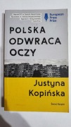 Polska odwraca oczy, Justyna Kopińska