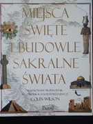 MIEJSCA ŚWIĘTE I BUDOWLE SAKRALNE ŚWIATA 