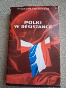 Polki w Resistance - Krystyna Kozłowska
