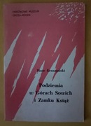 Podziemia w Górach Sowich i Zamku Książ