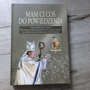 Mam Ci coś do powiedzenia