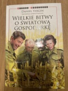 Wielkie bitwy o światową gospodarkę