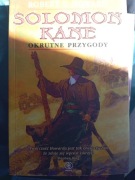 Robert Howard Solomon Kane Okrutne przygody 