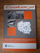 Ewaluacja. Wpływ budowy autostrad i dróg ekspresowych na rozwój Polski