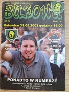 Bukowa GKS Katowice - Amica Wronki, program 31.05.2003