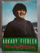 Mały Bizon  Arkady Fiedler