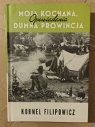 Kornel Filipowicz Moja kochana, dumna prowincja