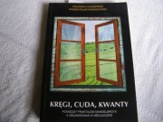 KSIĄŻKA-KRĘGI,CUDA,KWANTY