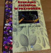 Klimuszko "Szukajmy szczęścia w przyrodzie"