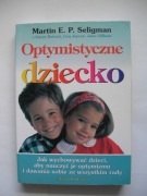 Martin E. P. Seligman  Optymistyczne dziecko