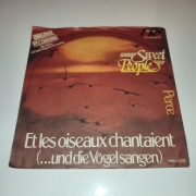 SWEET PEOPLE - Et Les Oiseaux Chantaient / Perce - Vinyl Single 1978