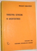 Tworzywa Sztuczne w Architekturze - Wacław Parczew - spis treści