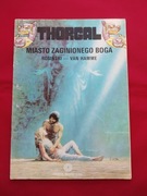 Thorgal. Miasto zaginionego Boga, tom 12, wyd.1 Orbita 1990.