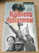 Kobiety dyktatorów Erich Schaake