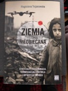 Magdalena Trojanowska - "Ziemia Nieobiecana"