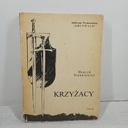 Krzyżacy, t. II. Henryk Sienkiewicz
